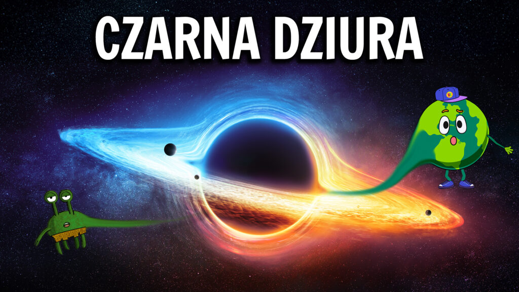 Czarna Dziura – Tajemnice Kosmosu