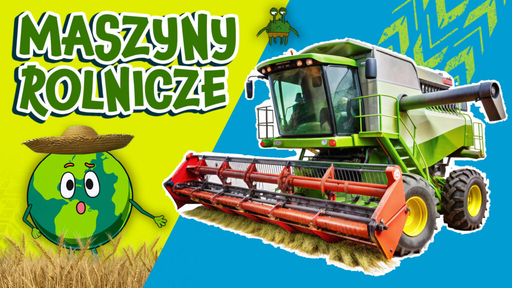 Maszyny rolnicze – do czego służą?
